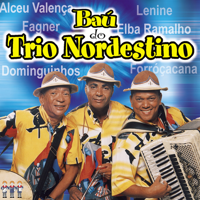 Baú do Trio Nordestino (Redux)