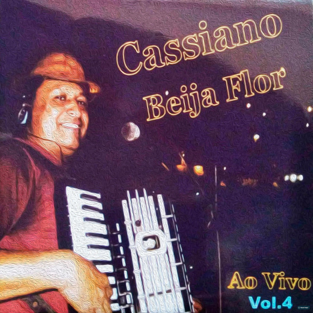 Cassiano Beija Flor, Vol. 4 (Ao Vivo)