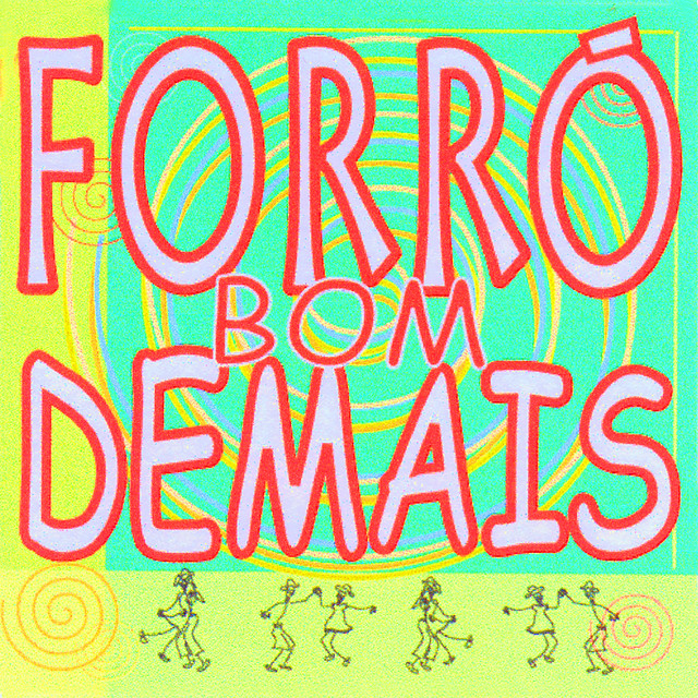 Forró Bom Demais