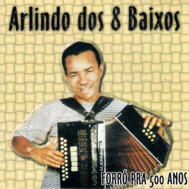 Forró Pra 500 Anos