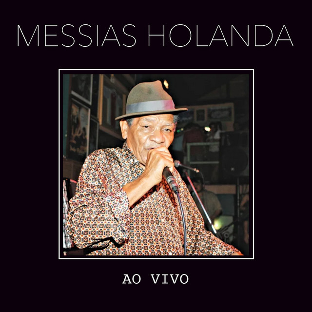 Messias Holanda (Ao Vivo)