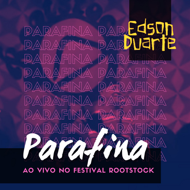 Parafina (Ao Vivo no Festival Rootstock)