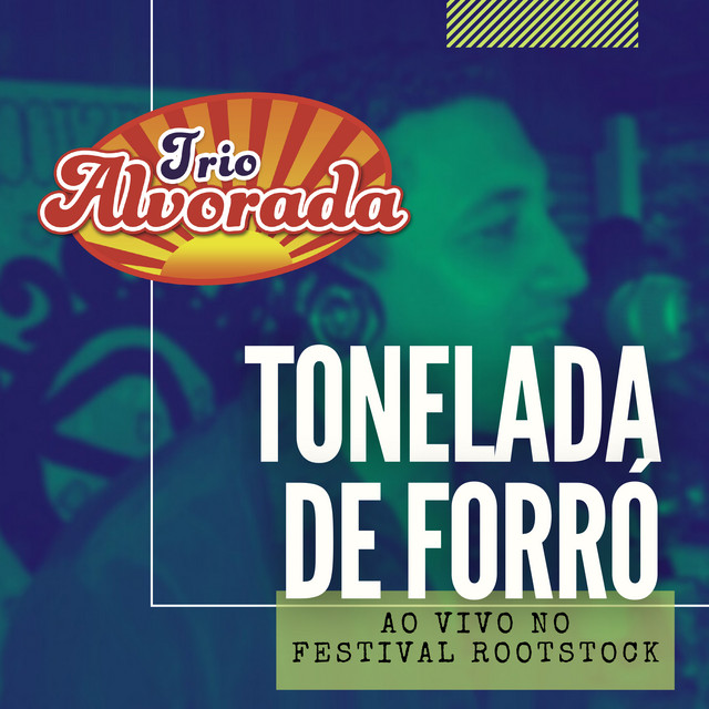 Tonelada de Forró (Ao Vivo no Festival Rootstock)
