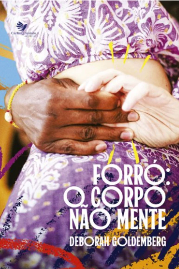 Forró: o corpo não mente
