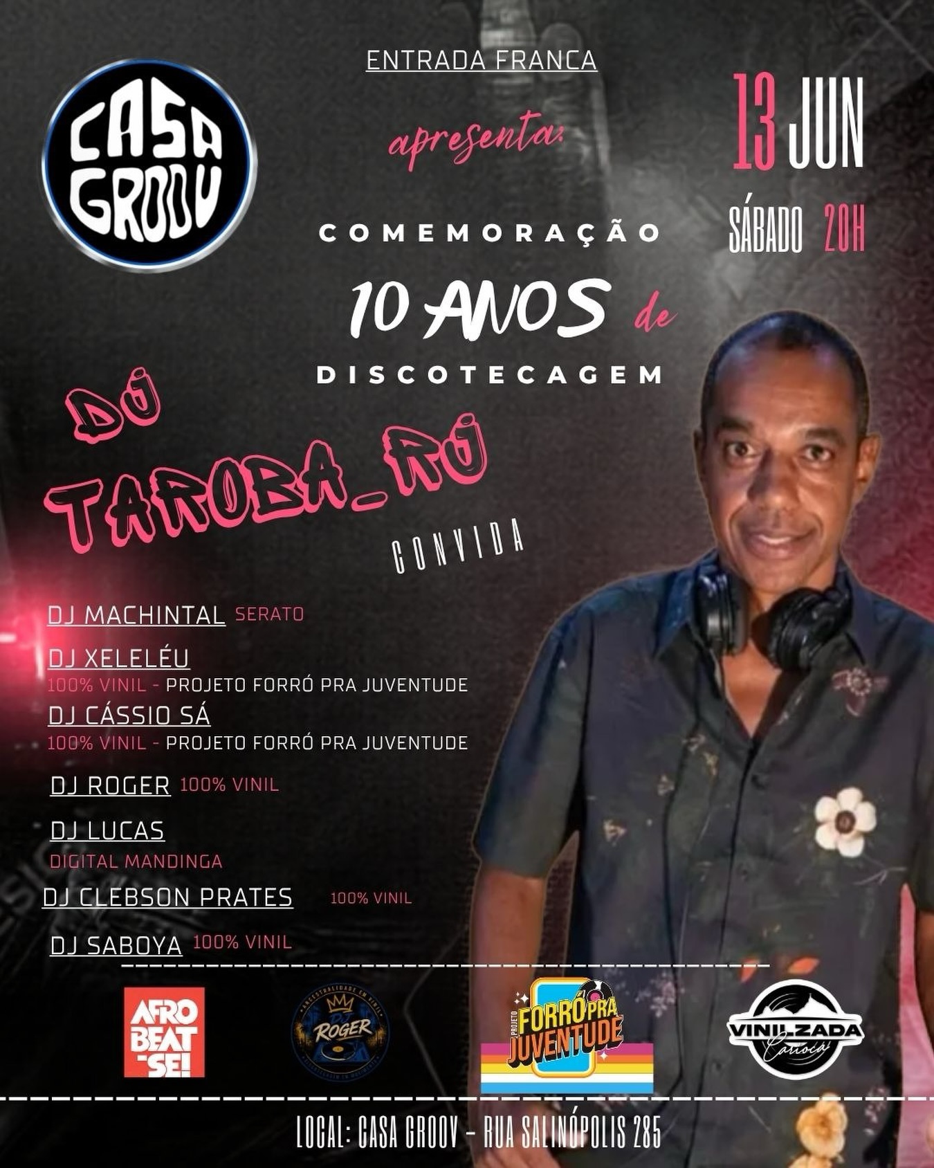 Flyer: Comemoração 10 Anos de Carreira do DJ Taroba_RJ na Casa Groov