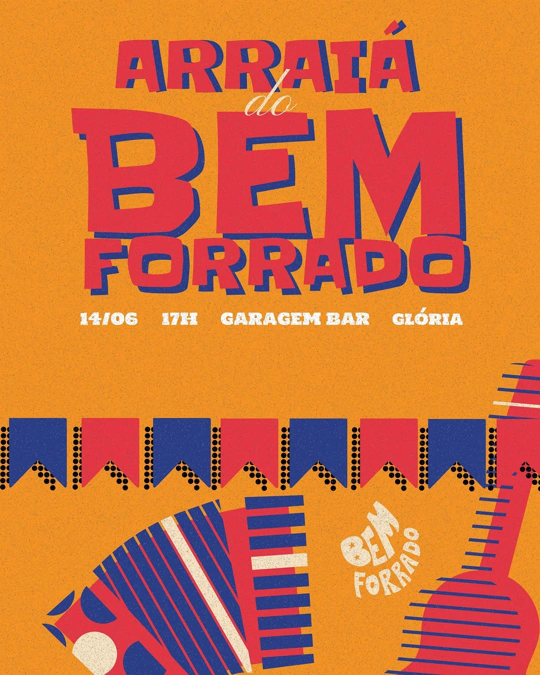 Flyer: Arraia do Bem Forrado