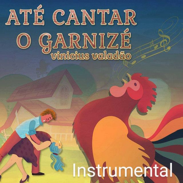Até Cantar o Garnizé