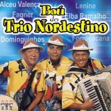 Baú do Trio Nordestino (Redux)