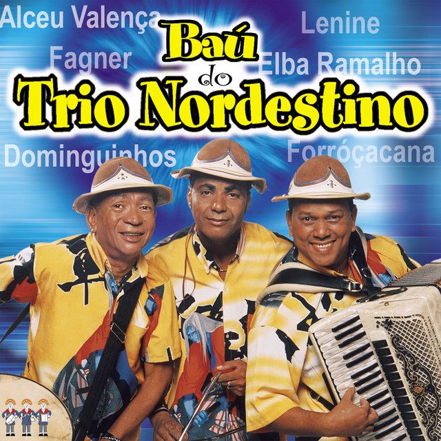 Baú do Trio Nordestino (Redux)