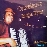 Cassiano Beija Flor, Vol. 4 (Ao Vivo)