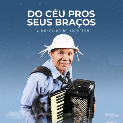 Do Céu Pros Seus Braços