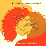 Eu Quero (Instrumental)