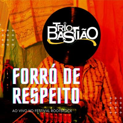 Forró de Respeito (Ao Vivo)