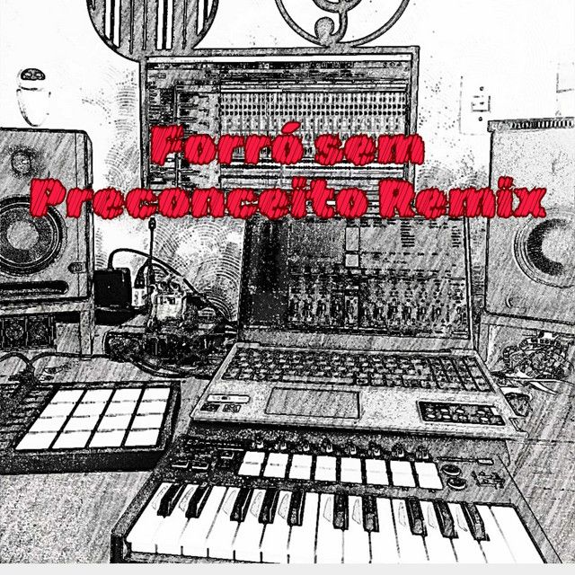 Forró Sem Preconceito (Remix)