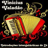 Introduções Intergaláticas do Zé