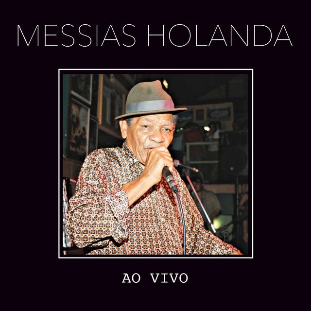 Messias Holanda (Ao Vivo)