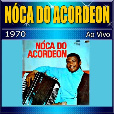 Noca ao Vivo 1970