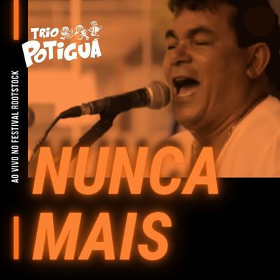 Nunca Mais (Ao Vivo)
