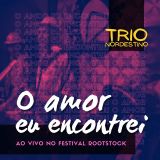 O Amor Eu Encontrei (Ao Vivo)