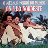 O Melhor Forró do Mundo