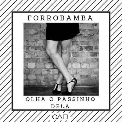 Olha o Passinho Dela
