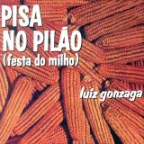 Pisa No Pilão (Festa Do Milho)