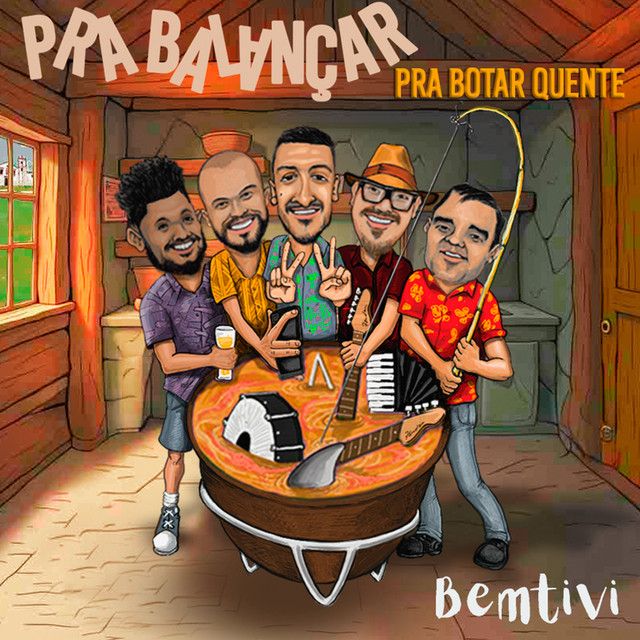 Pra balançar , pra botar quente