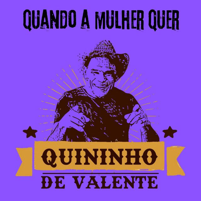 Quando a Mulher Quer