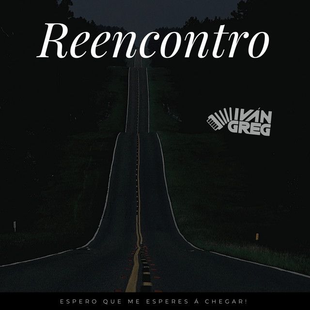 Reencontro (Espero Que Me Esperes Á Chegar)