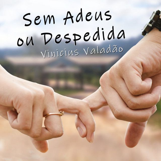 Sem Adeus ou Despedida