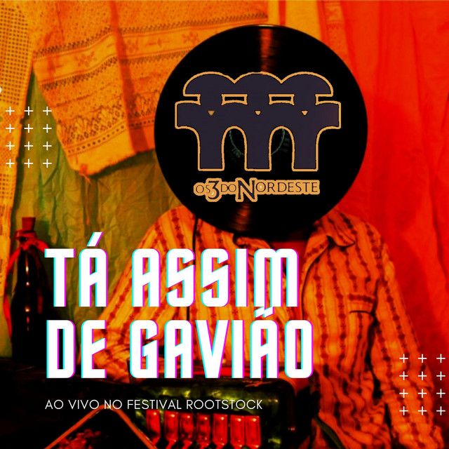 Tá Assim de Gavião (Ao Vivo)