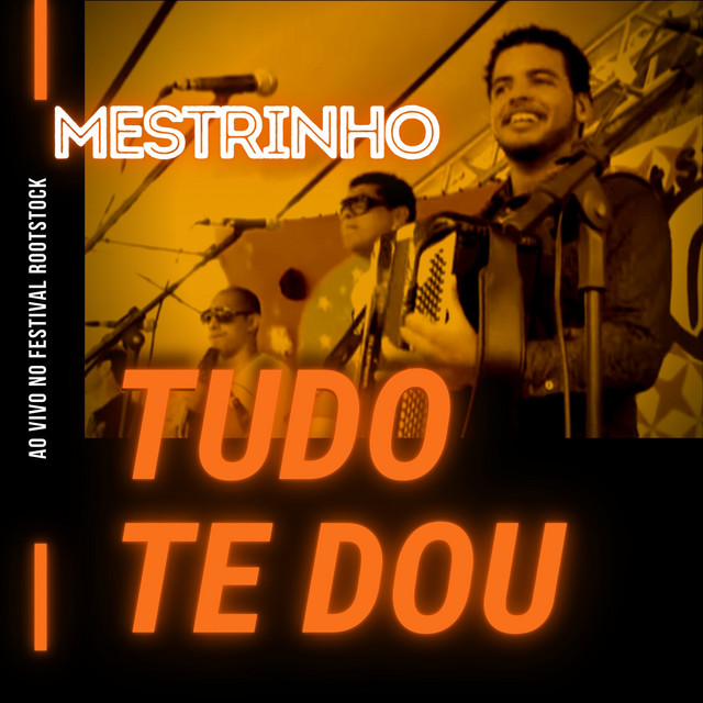 Tudo Te Dou (Ao Vivo no Festival Rootstock)