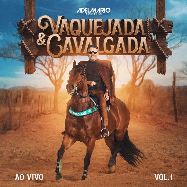 Vaquejada e Cavalgada, Vol. 1 (Ao Vivo)