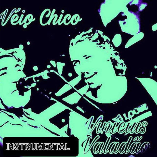 Véio Chico (Instrumental)