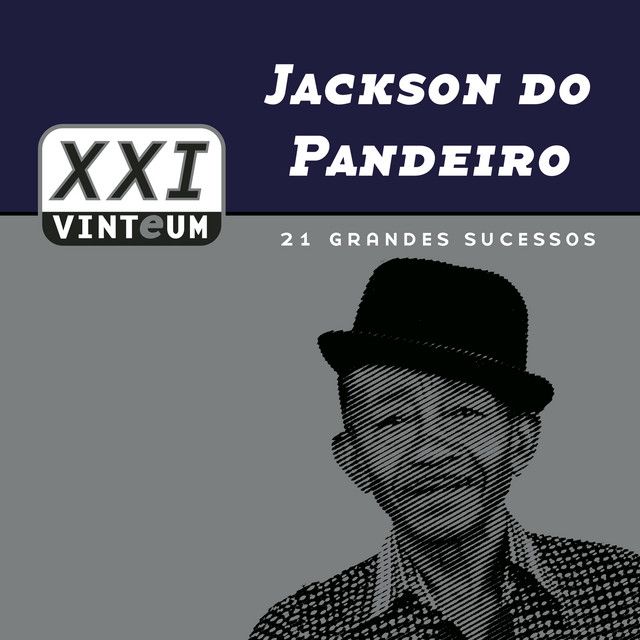 Vinteum XXI - 21 Grandes Sucessos - Jackson Do Pandeiro