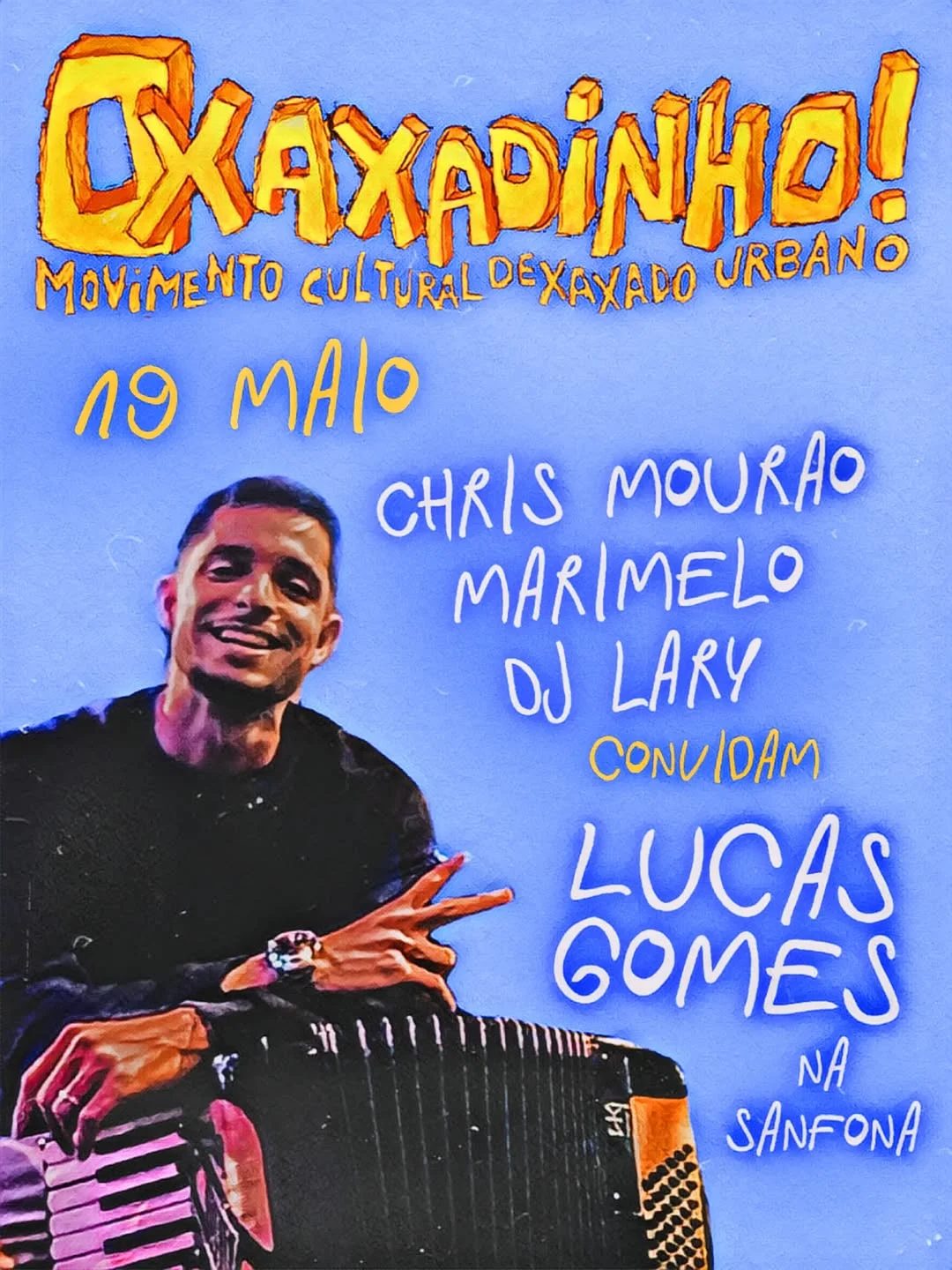 Flyer: Xaxadinho